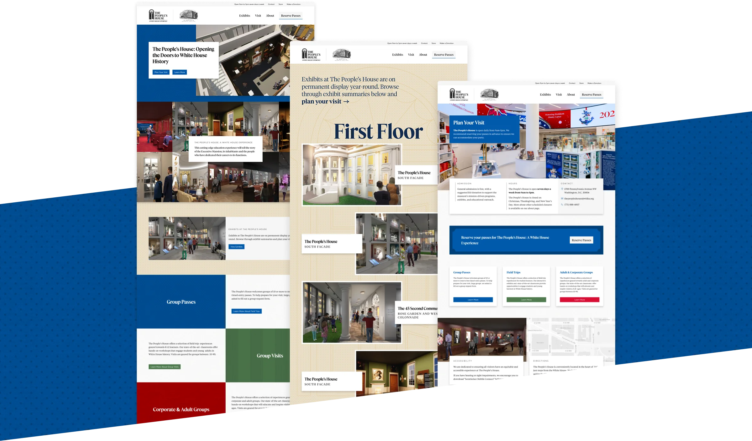 Three overlapping, diagonally angled screens of The People's House site, showing the homepage, a First Floor exhibits page, and the Plan Your Visit page.